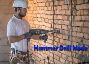 What Is Hammer Drill And How to Use Hammer Mode? ️